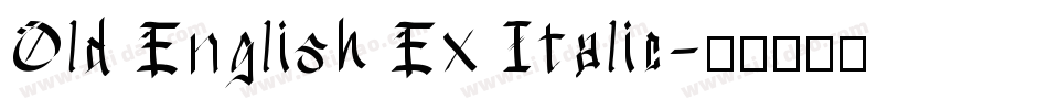 Old English Ex Italic字体转换